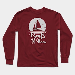 Boats N Hoes Long Sleeve T-Shirt